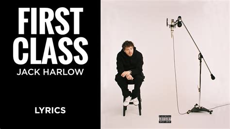 Jack Harlow's 'First Class' Lyrics .